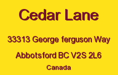 Cedar Lane 33313 GEORGE FERGUSON V2S 2L6